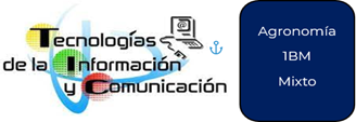 TECNOLOGÍAS DE LA INFORMACIÓN Y LAS COMUNICACIONES -AEQ-1064 - 1BM